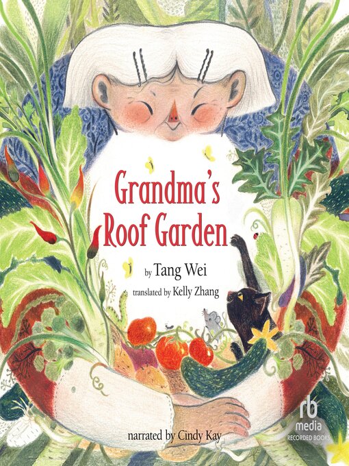 Title details for Grandma's Roof Garden by Tang Wei - Available